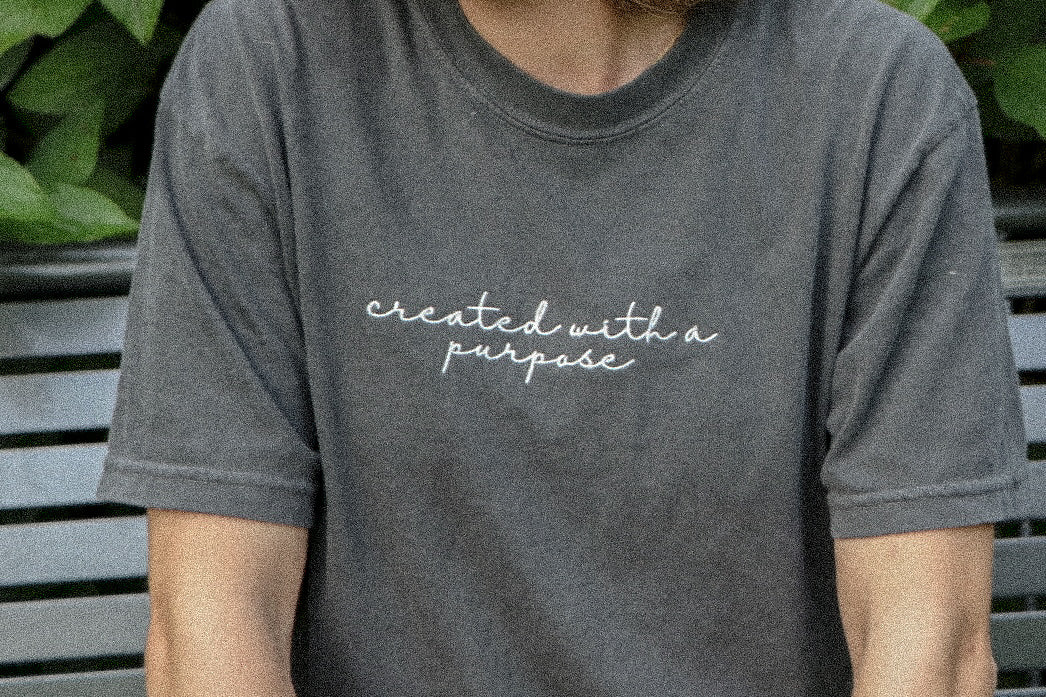 Embroidered Created With A Purpose Tee